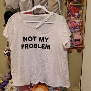 Not my problem distressed tee